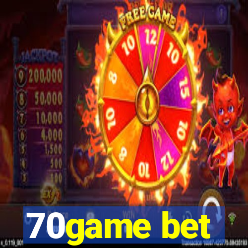 70game bet